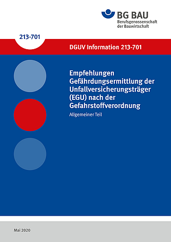 DGUV Information 213-701: Empfehlungen Gefährdungsermittlung der Unfallversicherungsträger
(EGU) nach der Gefahrstoffverordnung.