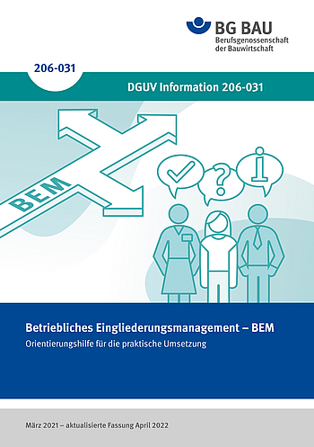 Titelbild der DGUV Information 206-031: Betriebliches Eingliederungsmanagement - BEM, Orientierungshilfe für die praktische Umsetzung.