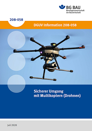 Titelbild für die DGUV Information 208-058: Sicherer Umgang mit Multikoptern (Drohnen)