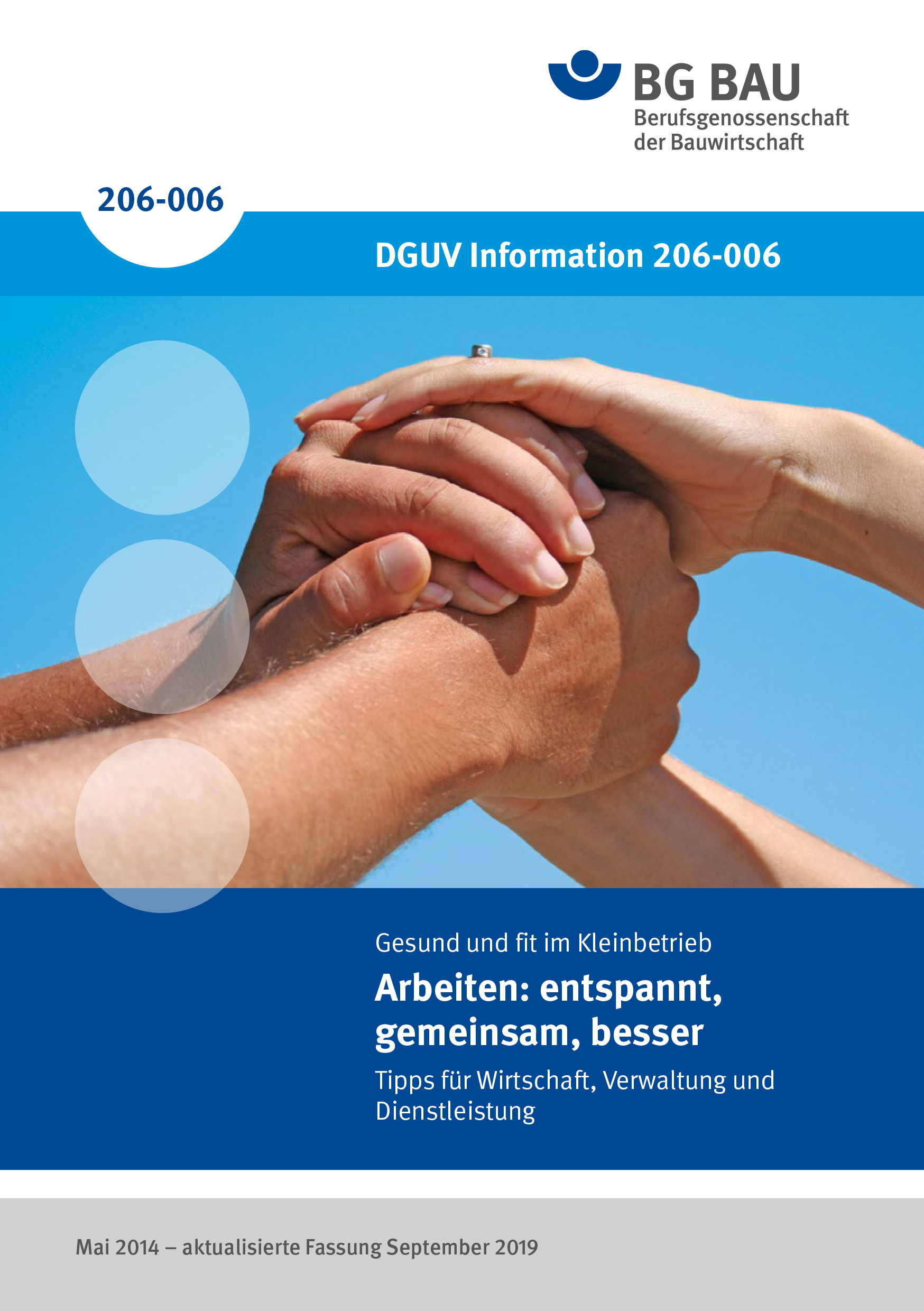 Titelbild zur DGUV Information 206-006: Arbeiten: entspannt, gemeinsam, besser.