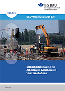 Titelbild DGUV Information 201-021 Sicherheitshinweise für Arbeiten im Gleisbereich von Eisenbahnen