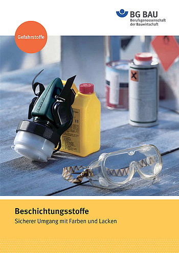 Titelbild Broschüre Beschichtungsstoffe - Sicherer Umgang mit Farben und Lacken