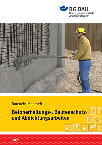 Titelbild Baustein Merkheft: Betonerhaltungs-, Bautenschutz- und Abdichtungsarbeiten