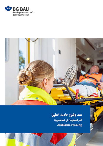 Titelbild der Broschüre "Wenn ein schwerer Unfall passiert ist" - Arabische Fassung