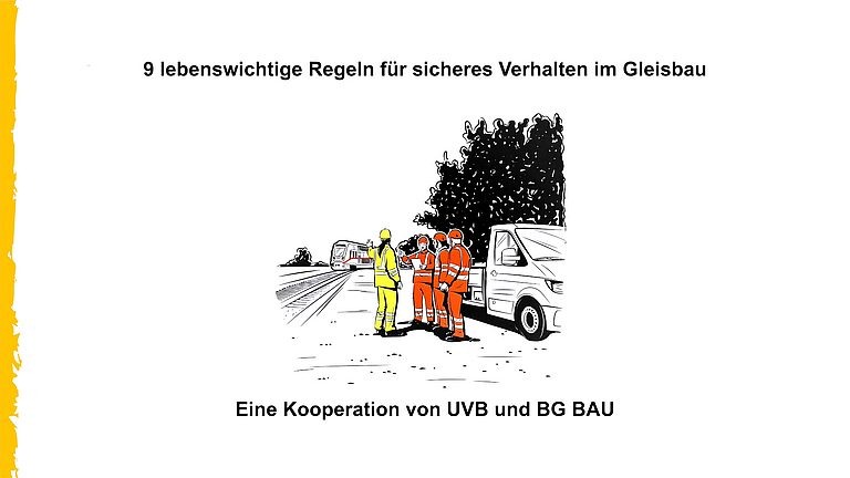 Vorschaubild Video "Erklärfilm: 9 lebenswichtige Regeln für sicheres Verhalten im Gleisbau"