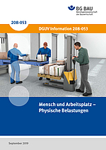 Titelbild der DGUV Information 208-053: Mensch und Arbeitsplatz - Physische Belastungen