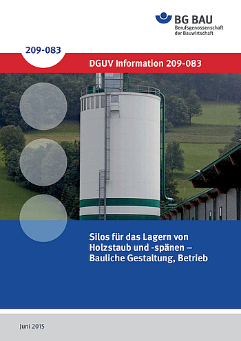 Titelbild DGUV Information 209-083 Silos für das Lagern von Holzstaub und -spänen - Bauliche Gestaltung, Betrieb