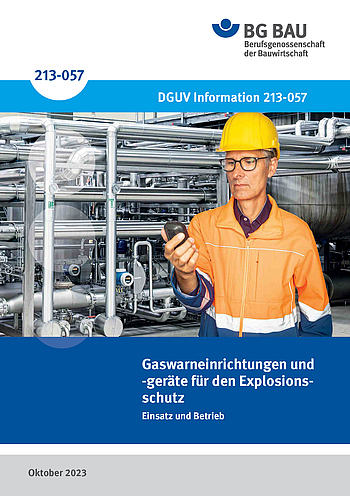 Titelbild der DGUV Information 213-057„Gaswarneinrichtungen und Gaswarngeräte für den Explosionsschutz"