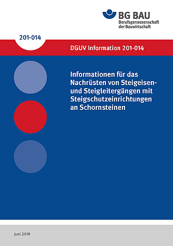 Titelbild der DGUV Information 201-014: Informationen für das Nachrüsten von Steigeisen- und Steigleitergängen mit Steigschutzeinrichtungen an Schornsteinen