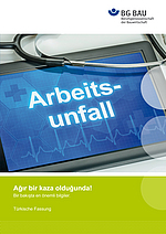 Titelbild der Broschüre "Ağır bir kaza olduğunda! Bir bakışta en önemli bilgiler (Türkisch)" 