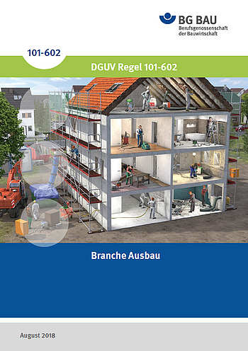 DGUV Regel 101-602 Branche Ausbau