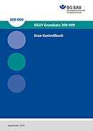Titelbild des DGUV Grundsatz 309-009: Kran-Kontrollbuch