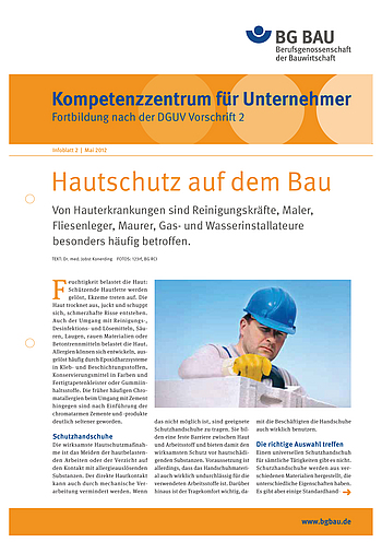 Kompetenzzentrum für Unternehmer - Fortbildung nach DGUV Vorschrift 2 "Hautschutz auf dem Bau" Titelbild Kompetenzzentrum für Unternehmer - Fortbildung nach DGUV Vorschrift 2 "Hautschutz auf dem Bau"