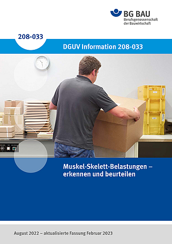 Titelbild der DGUV Information 208-033 Muskel-Skelett-Belastungen erkennen und beurteilen