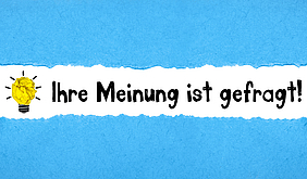 Glühbirne mit Schriftzug: Ihre Meinung ist gefragt!