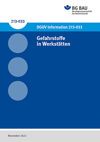 Titelbild DGUV Information 213-033 Gefahrstoffe in Werkstätten