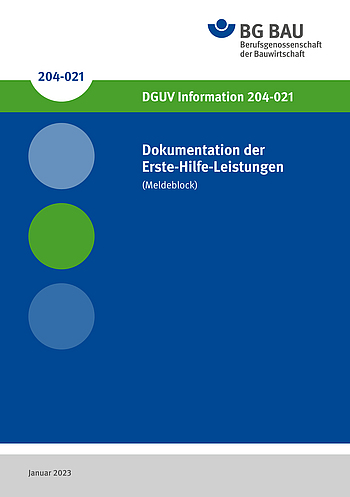 Titelbild der DGUV Information 204-021: Dokumentation der Erste-Hilfe-Leistungen (Meldeblock)