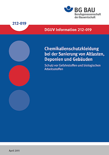 Titelbild DGUV Information 212-019 Chemikalienschutzkleidung bei der Sanierung von Altlasten, Deponien und Gebäuden