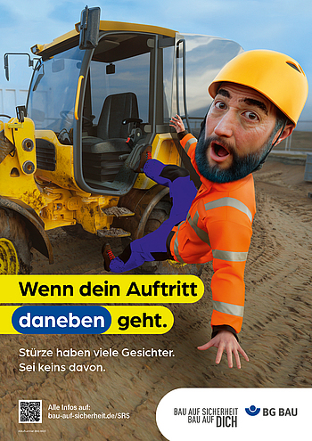 Ein Mann rutscht von den Stufen eines Baggers. Auf dem Bild steht: Wenn dein Auftritt daneben geht.