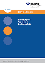 Titelbild DGUV Regel 112-192 Benutzung von Augen- und Gesichtsschutz