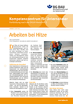 Titelbild des BG BAU aktuell Beilegers Kompetenzzentrum für Unternehmer - Fortbildung nach der DGUV Vorschrift 2: Arbeiten bei Hitze, Infoblatt 2 Juni 2022