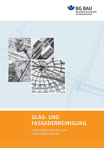 Titelbild Glas- und Fassadenreinigung - Instandhaltung sicher und wirtschaftlich planen