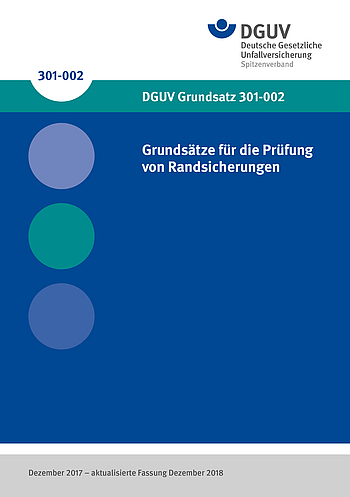 Titelbild des DGUV Grundsatz 301-002: Grundsätze für die Prüfung von Randsicherungen