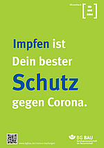 Grünes Plakat mit dem Text "Impfen ist Dein bester Schutz gegen Corona"