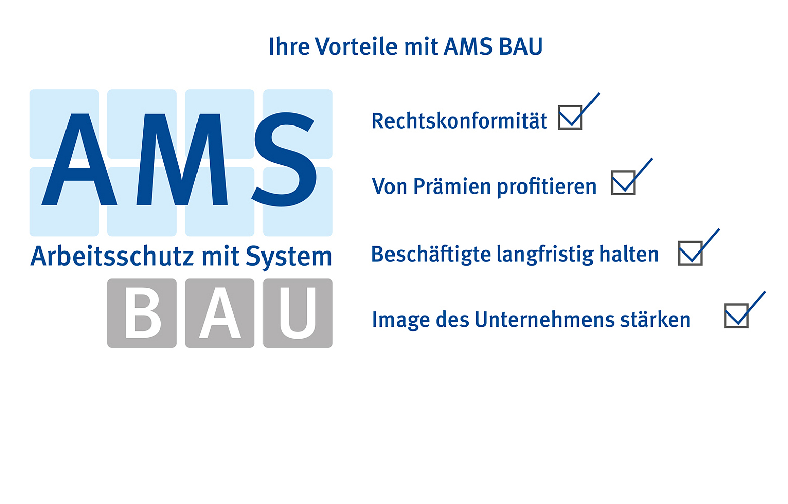 Titelibild AMS BAU-Logo mit den Vorteilen Rechtssicherheit, von Prämien profitieren, Beschäftigte langfristig halten, Image des Unternehmens stärken