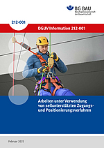 Titelbild DGUV Information 212-001: Arbeiten unter Verwendung von seilunterstützten Zugangs- und Positionierungsverfahren.