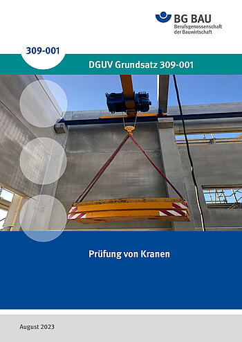 Titelbild des DGUV Grundsatz 309-001: Prüfung von Kranen.