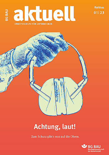 Titelbild der Zeitschrift BG BAU aktuell 1-2023