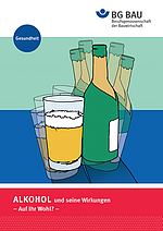 Titelbild Broschüre Alkohol und seine Wirkungen