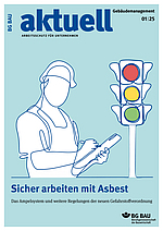 Titelbild der Zeitschrift BG BAU aktuell 1-2025, Ausgabe Gebäudemanagement.
