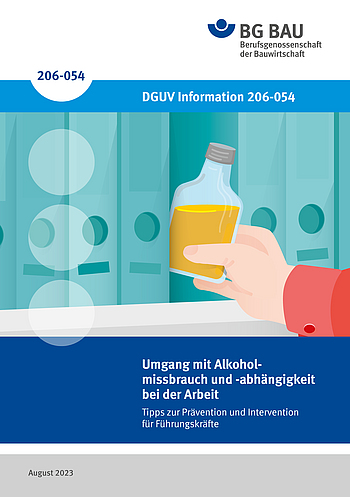 Titelbild der DGUV Information 206-054: Umgang mit Alkoholmissbrauch und Alkoholabhängigkeit bei der Arbeit