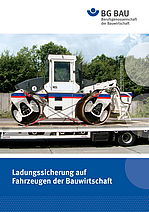 Titelbild der Broschüre: Ladungssicherung auf Fahrzeugen der Bauwirtschaft.