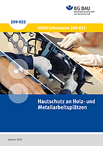 Titelbild DGUV Information 209-022 - Hautschutz an Holz- und Metallarbeitsplätzen