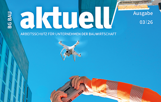 Titelbild BG BAU aktuell 3-2026, Fassung Bau.