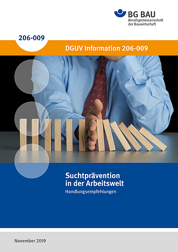 Titelbild zur DGUV-Information 206-009: Suchtprävention in der Arbeitswelt - Handlungsempfehlungen