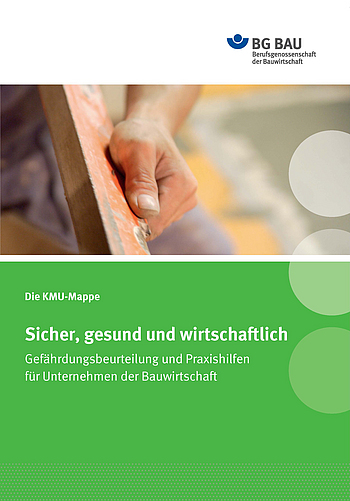 Titelbild der KMU-Mappe: Sicher, gesund und wirtschaftlich