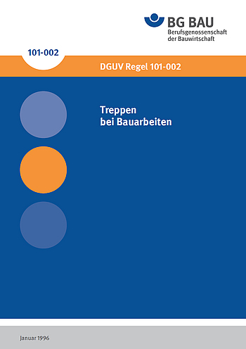 Titelbild DGUV Regel 101-002 Treppen bei Bauarbeiten