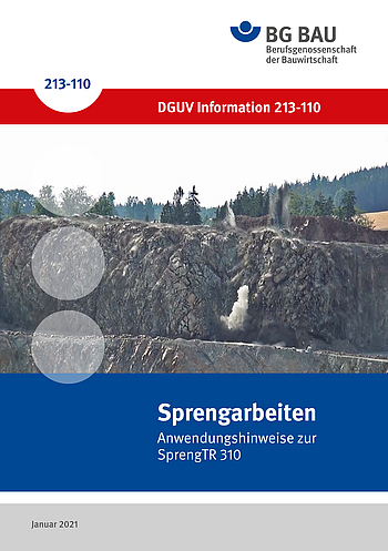 Titelbild DGUV Information 213-110 Sprengarbeiten – Anwendungshinweise zur SprengTR 310