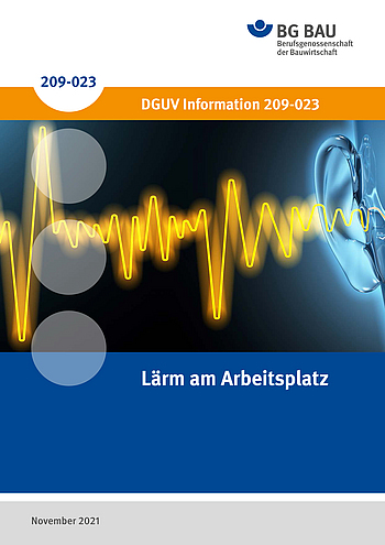 DGUV Information 209-023: Lärm am Arbeitsplatz