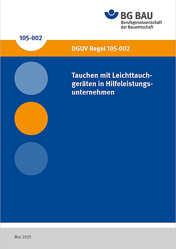 Titelbild der DGUV Regel 105-002 Tauchen mit Leichttauchgeräten in Hilfeleistungsunternehmen.