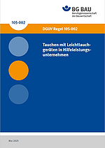Titelbild der DGUV Regel 105-002 Tauchen mit Leichttauchgeräten in Hilfeleistungsunternehmen.