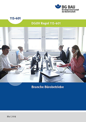 DGUV Regel 115-401, Branche Bürobetriebe