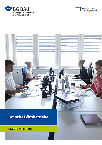 DGUV Regel 115-401, Branche Bürobetriebe