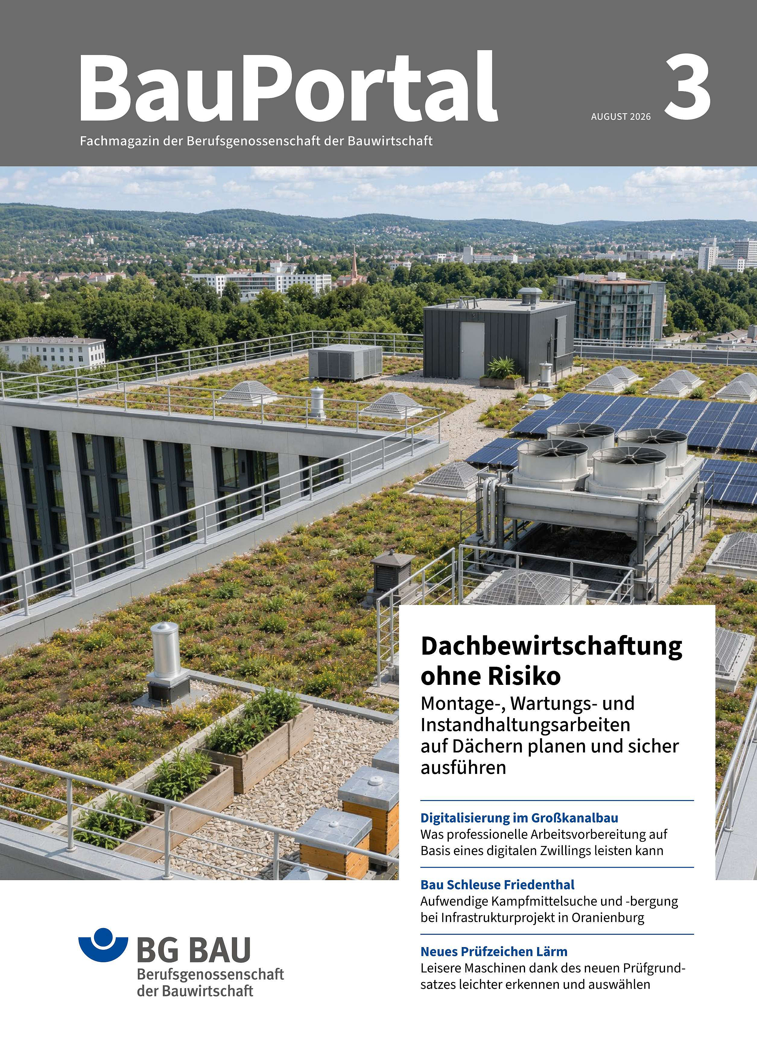 Die Titelseite der BauPortal-Ausgabe 3/2026 zeigt auf dem Titelmotiv eine große Dachfläche mit Klimatechnik, PV-Anlagen und Bienenstöcken von oben. Daneben werden vier Themen der aktuellen Ausgabe angekündigt.