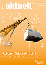 Titelbild der Zeitschrift BG BAU aktuell 4-2024, Ausgabe Gebäudemanagement.
