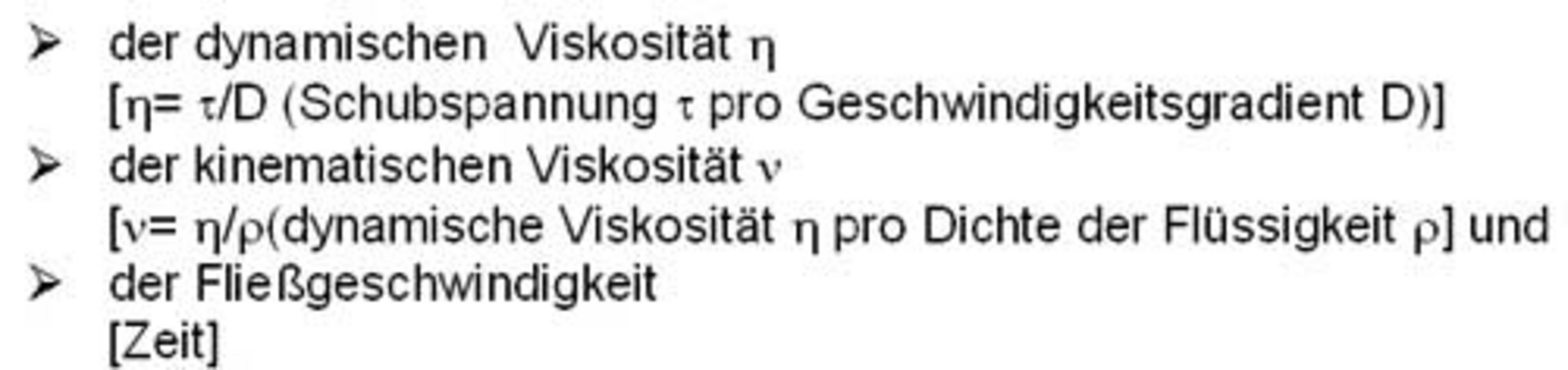 dynamische und kinematische Viskosit&auml;t